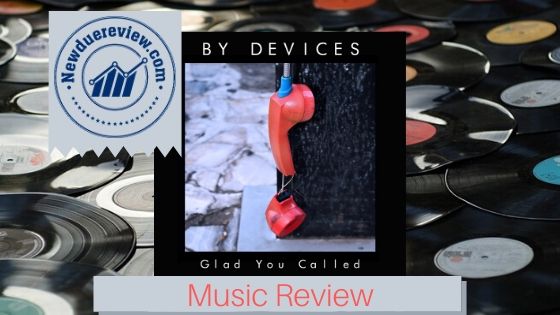 Music Review for By Devices